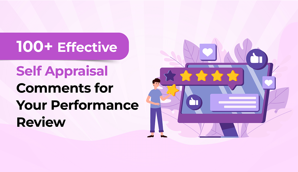 Self Appraisal Comments