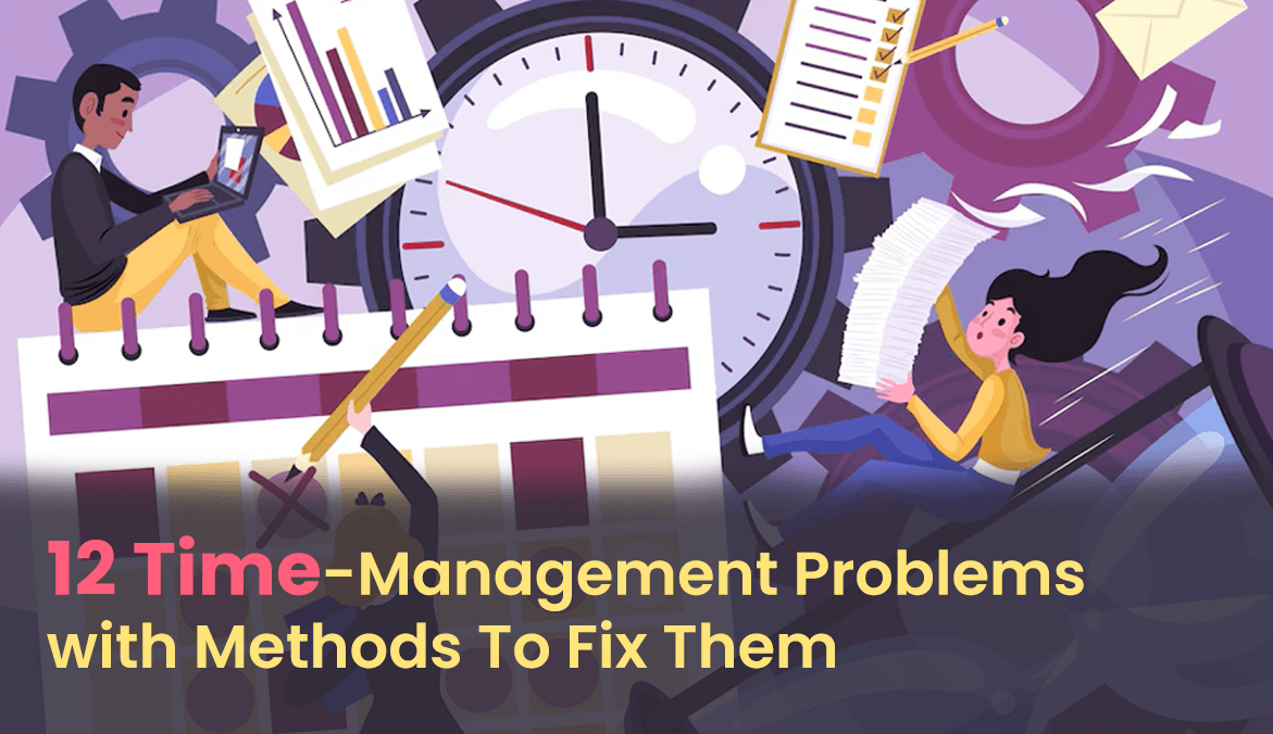 Time Management Problem & Solutions
